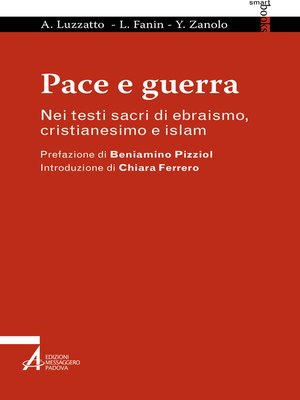 cover image of Pace e guerra. Nei testi sacri di ebraismo, cristianesimo e islam